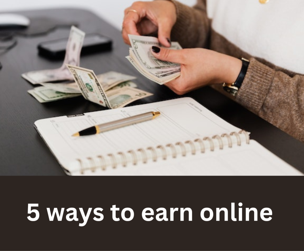5 ways to earn online