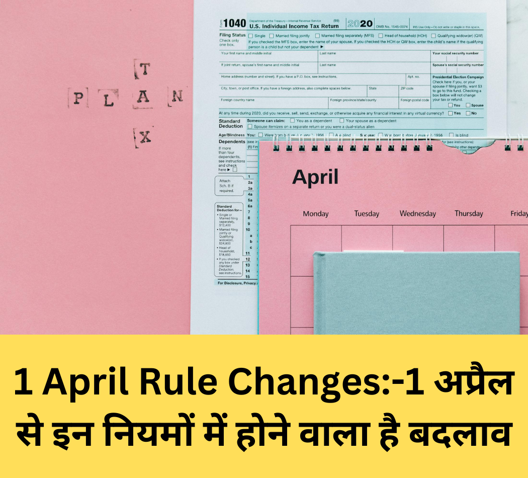1 April Rule Changes