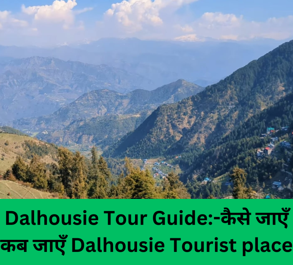 Dalhousie Tour Guide