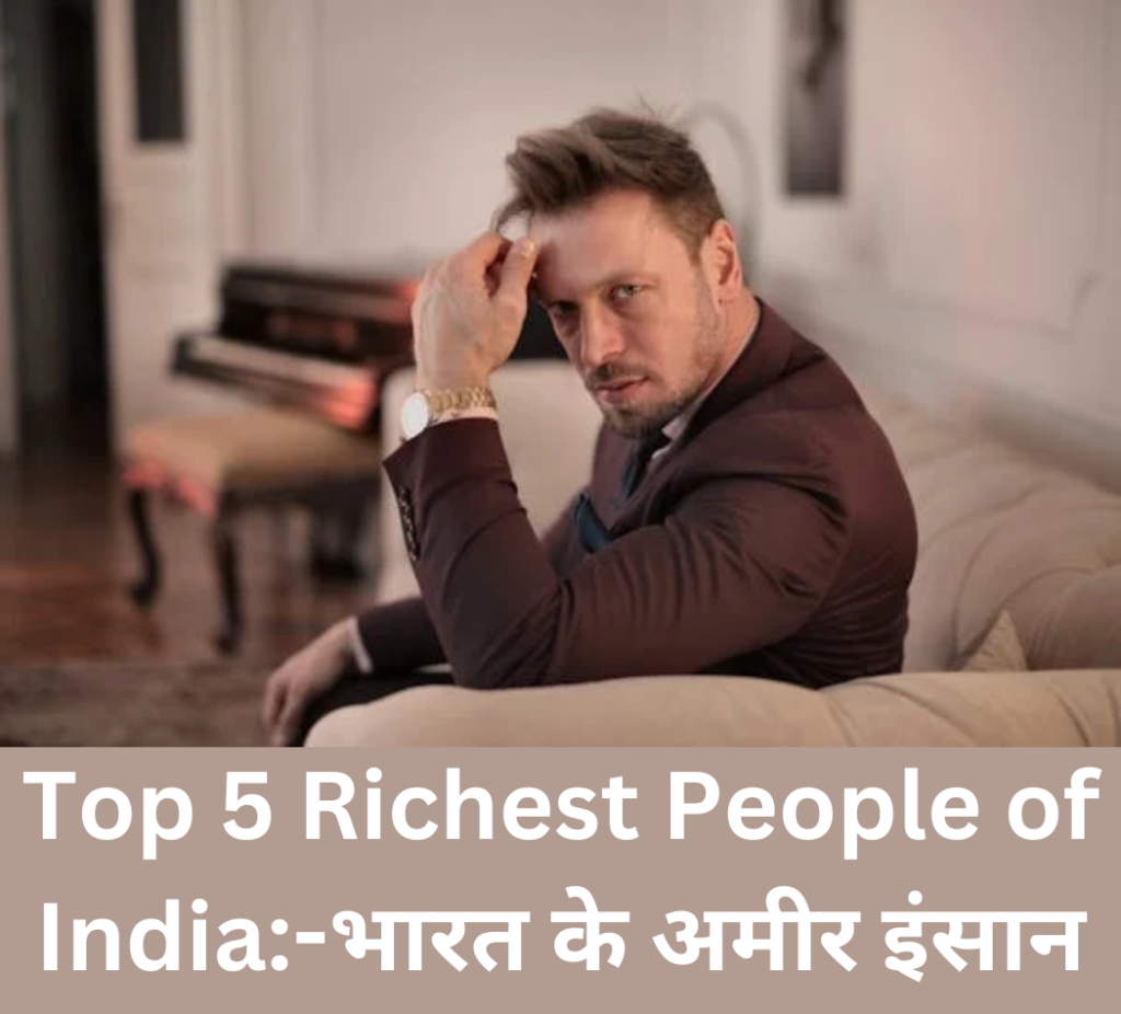 Top 5 Richest People of India