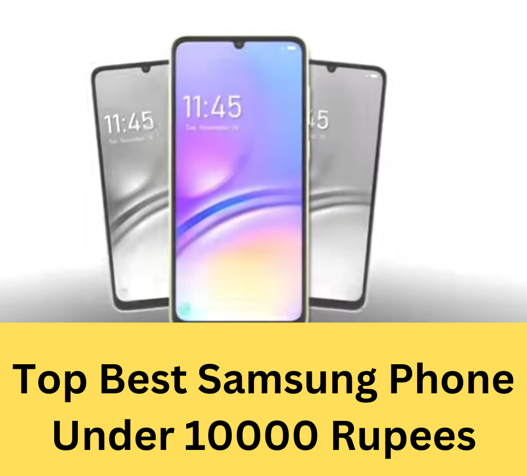 Top Best Samsung Phone Under 10000 Rupees