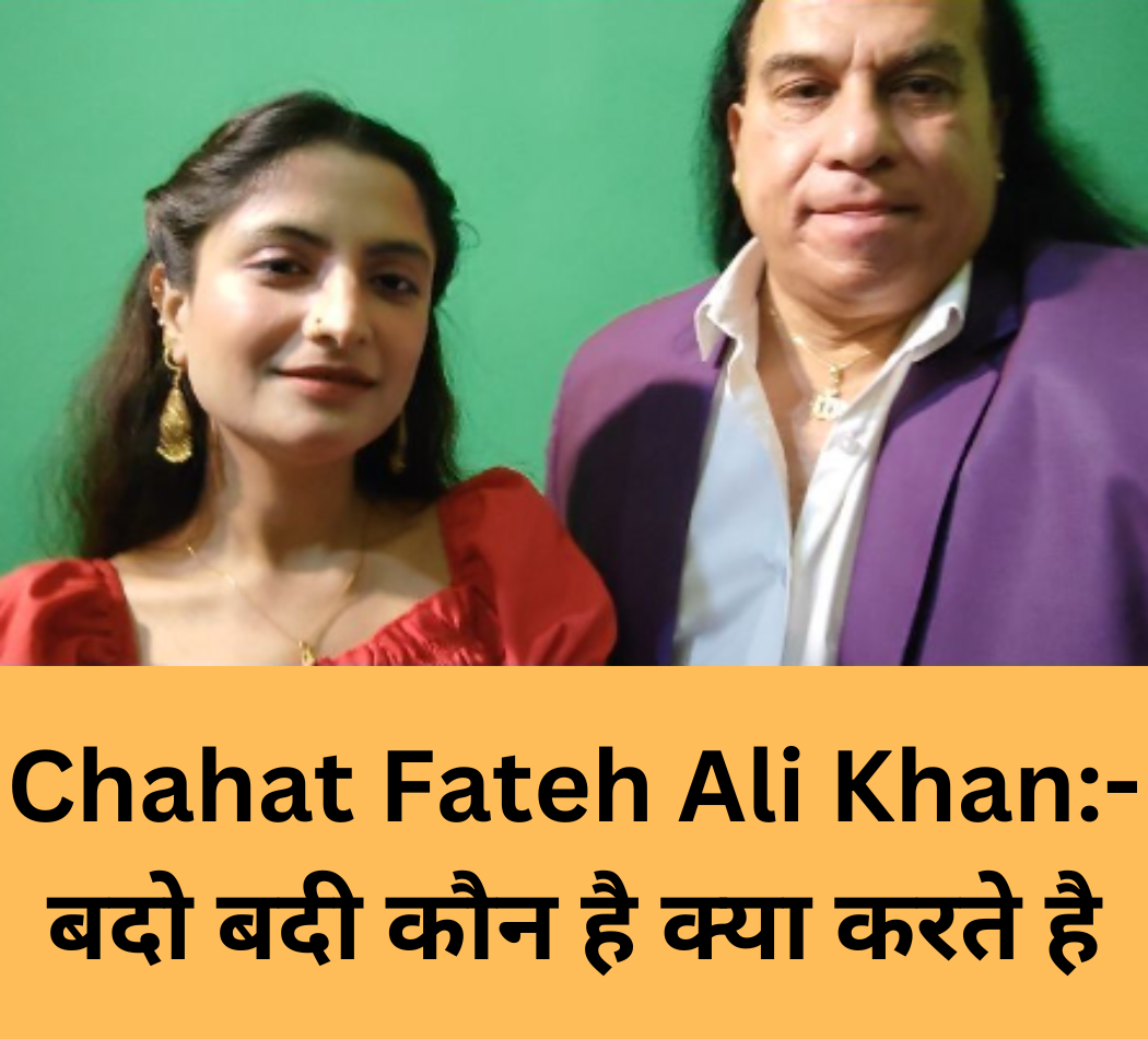 Chahat Fateh Ali Khan