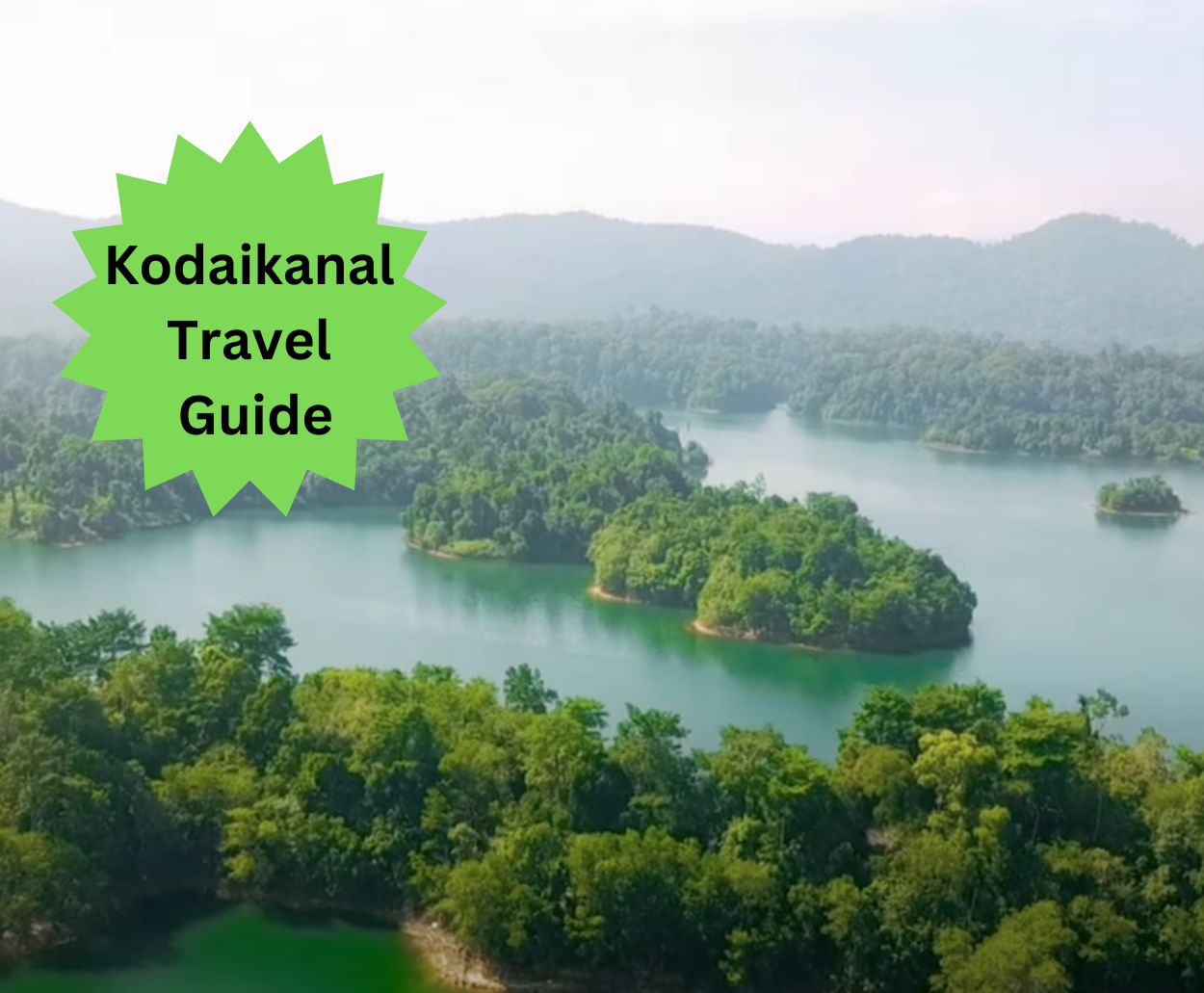 Kodaikanal Travel Guide