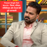 Pawan Singh Net Worth